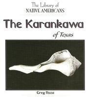 Cover of: The Karankawa of Texas (The Library of Native Americans)