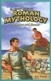 Cover of: Roman Mythology: Romulus And Remus (Jr. Graphic Mythologies)