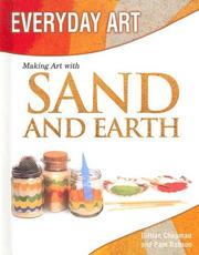 Cover of: Making Art with Sand and Earth (Everyday Art)