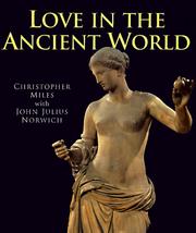 Cover of: Love in the ancient world by Christopher Miles