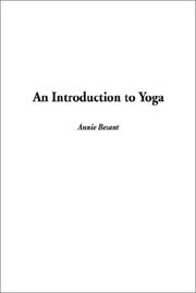 Cover of: An Introduction to Yoga by Annie Wood Besant