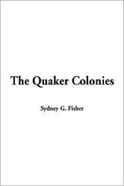Cover of: The Quaker Colonies by Sydney George Fisher