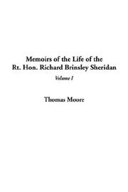 Cover of: Memoirs of the Life of the Rt. Hon. Richard Brinsley Sheridan | Thomas Moore