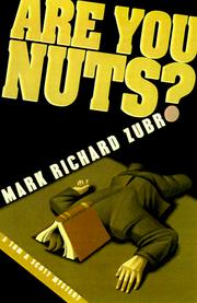 Cover of: Are you nuts? by Mark Richard Zubro