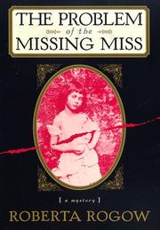 Cover of: The problem of the missing miss by Roberta Rogow