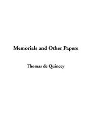 Cover of: Memorials and Other Papers by Thomas De Quincey