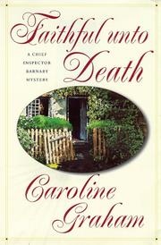 Faithful unto Death by Caroline Graham