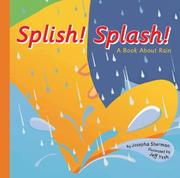 Cover of: Splish! Splash! A Book About Rain (Amazing Science: Weather)