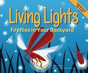 Cover of: Living Lights: Fireflies in Your Backyard (Backyard Bugs)