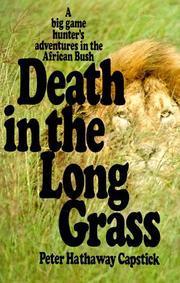 Death in the long grass by Peter Capstick