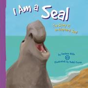 Cover of: I Am a Seal: The Life of an Elephant Seal (I Live in the Ocean)