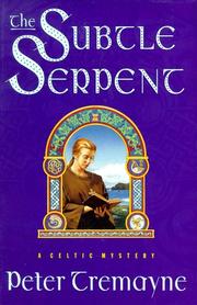Cover of: The Subtle Serpent: a Celtic mystery