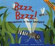 Cover of: Bzzz, Bzzz!: Mosquitoes In Your Backyard (Backyard Bugs)