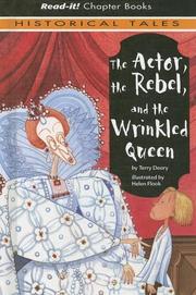 Cover of: The actor, the rebel, and the wrinkled queen