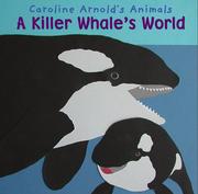 Cover of: A killer whale's world