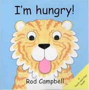 I'm hungry! : a touch-and-feel book