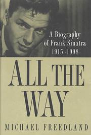 Cover of: All the way: a biography of Frank Sinatra