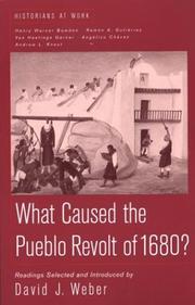 Cover of: What caused the Pueblo Revolt of 1680? by readings selected and introduced by David J. Weber ; selections by Henry Warner Bowden ... [et al.].