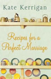 Recipes for a Perfect Marriage by Morag Prunty
