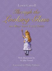 Through the looking-glass : and what Alice found there