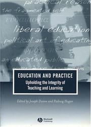 Education and practice : upholding the integrity of teaching and learning