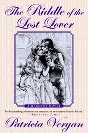 The Riddle of the Lost Lover (Riddle Saga #2) by Patricia Veryan