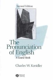 The pronunciation of English by Charles W. Kreidler