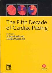 The fifth decade of cardiac pacing