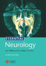 Cover of: Essential Neurology (Essentials) by Iain Wilkinson, Graham Lennox