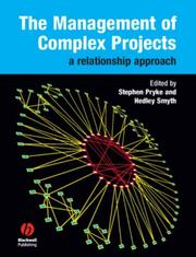 The management of complex projects : a relationship approach