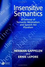 Cover of: Insensitive semantics: a defense of semantic minimalism and speech act pluralism