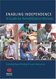 Enabling independence : a guide for rehabilitation workers