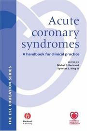Acute Coronary Syndromes by Spencer B. King