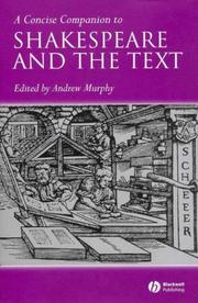 A concise companion to Shakespeare and the text
