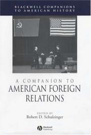 Cover of: A Companion to American Foreign Relations (Blackwell Companions to American History)