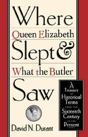 Cover of: Where Queen Elizabeth Slept and What the Butler Saw