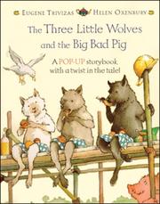 Cover of: The Three Little Wolves and the Big Bad Pig