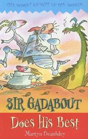 Sir Gadabout does his best