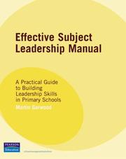 Effective subject leadership manual : a practical guide to building leadership skills in primary schools