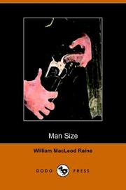 Cover of: Mansize by William MacLeod Raine