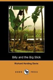 Cover of: Billy and the Big Stick (Dodo Press)