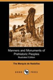 Cover of: Manners and Monuments of Prehistoric Peoples (Illustrated Edition) (Dodo Press)