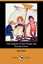 The queen of the Pirate Isle by Bret Harte