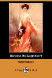 Cover of: Bardelys the Magnificent