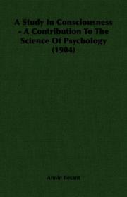 Cover of: A Study In Consciousness - A Contribution To The Science Of Psychology (1904)