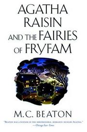 Agatha Raisin and the fairies of Fryfam by M. C. Beaton
