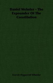 Cover of: Daniel Webster - The Expounder Of The Constitution