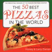 Cover of: The 50 Best Pizzas in the World
