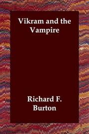 Vikram and the Vampire by Richard Francis Burton, Ernest Henry Griset, Isabel Lady Burton, Ernest Griset