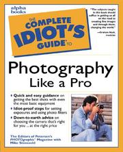 Cover of: The complete idiot's guide to photography like a pro